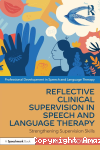 Reflective Clinical Supervision in Speech and Language Therapy vignette