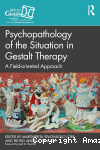 Psychopathology of the situation in Gestalt therapy vignette